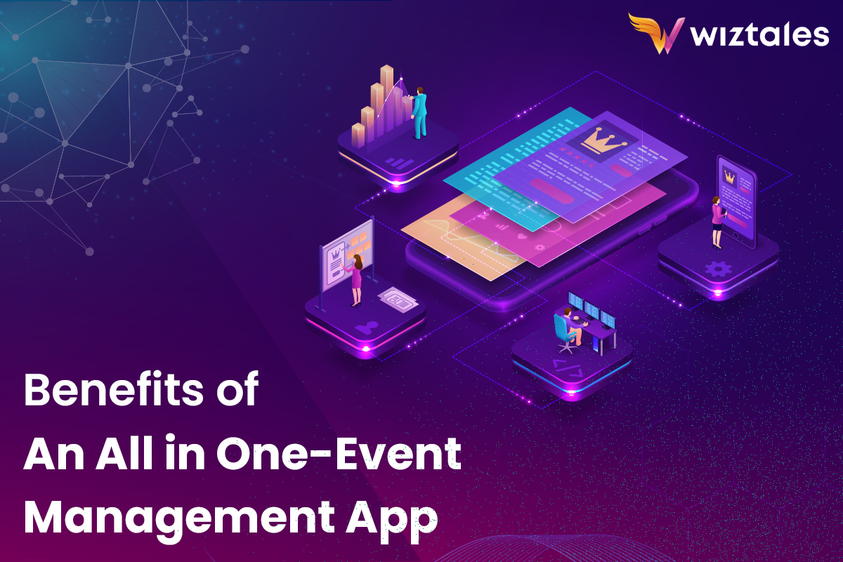 The Benefits of Using An All in One Event Management App